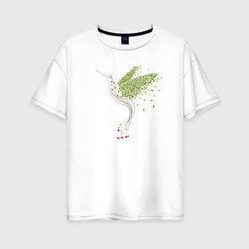 Женская футболка хлопок Oversize с принтом Колибри из листья и цветов в Новосибирске, 100% хлопок | свободный крой, круглый ворот, спущенный рукав, длина до линии бедер
 | зеленый | колибри | листья | полет | птица | стилизация | цветы