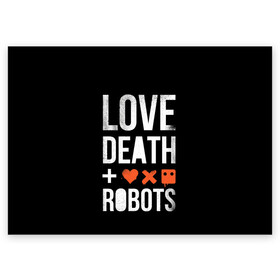 Поздравительная открытка с принтом Love Death + Robots в Новосибирске, 100% бумага | плотность бумаги 280 г/м2, матовая, на обратной стороне линовка и место для марки
 | death | ldr | logo | love | netflix | robots | smile | анимация | кино | лого | лср | любовь | нетфликс | роботы | сериал | смайл | смайлик