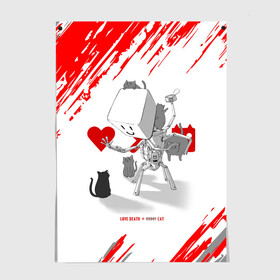 Постер с принтом Love, Death and Cats | Любов, смерть и котики (Z) в Новосибирске, 100% бумага
 | бумага, плотность 150 мг. Матовая, но за счет высокого коэффициента гладкости имеет небольшой блеск и дает на свету блики, но в отличии от глянцевой бумаги не покрыта лаком | Тематика изображения на принте: death | love | love death robots | netflix | robots | vedeathrobots | xbot 4000 | любовь | нетфликс | роботы | сериал | сериалы