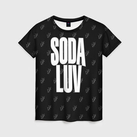 Женская футболка 3D с принтом Репер - SODA LUV в Новосибирске, 100% полиэфир ( синтетическое хлопкоподобное полотно) | прямой крой, круглый вырез горловины, длина до линии бедер | Тематика изображения на принте: rap | rapper | soda luv | st. petersburg | vladislav terentyuk | владислав терентюк | репер | рэп | рэп исполнитель | санкт петербург