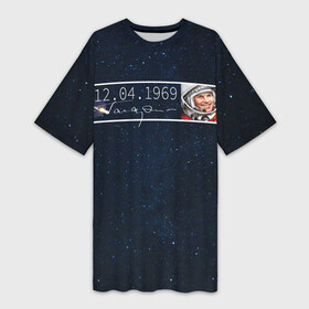 Платье-футболка 3D с принтом Гагарин.Автограф в Новосибирске,  |  | astro | cosmo | gagarin | russia | space | star | ussr | гагарин | звезды | знаменитость | илон маск | космос | ракета | роскосмос | россия | ссср