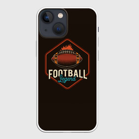 Чехол для iPhone 13 mini с принтом Легенда Футбола в Новосибирске,  |  | american football | nfl | rugby | rugby 7 | американский футбол | бутсы | ворота | гол | защитник | игра | клуб | лига | мяч | нфл | пенальти | регби | регби 7 | регбилиг | соревнования | спорт | стадион | форвард