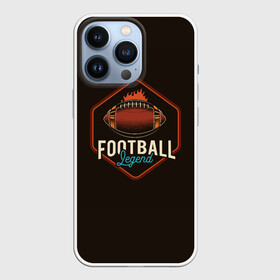 Чехол для iPhone 13 Pro с принтом Легенда Футбола в Новосибирске,  |  | american football | nfl | rugby | rugby 7 | американский футбол | бутсы | ворота | гол | защитник | игра | клуб | лига | мяч | нфл | пенальти | регби | регби 7 | регбилиг | соревнования | спорт | стадион | форвард