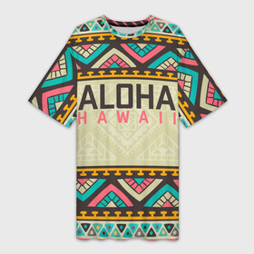 Платье-футболка 3D с принтом АЛОХА ГАВАЙИ, ALOHA, SUMMER в Новосибирске,  |  | aloha | aloha hawaii | hawaii | serfing | summer | гаваи | гавайи | гавайский паттрен | дайвинг | лето | море | отпуск | пляж | серфинг | текстура