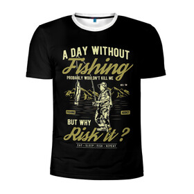 Мужская футболка 3D спортивная с принтом Ни Дня Без Рыбалки в Новосибирске, 100% полиэстер с улучшенными характеристиками | приталенный силуэт, круглая горловина, широкие плечи, сужается к линии бедра | ловля рыбы | охотник | рыбак | рыбалка | рыбная ловля | рыболовство