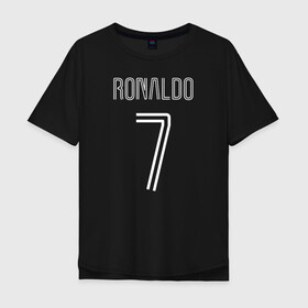 Мужская футболка хлопок Oversize с принтом Ronaldo 7 номер на груди в Новосибирске, 100% хлопок | свободный крой, круглый ворот, “спинка” длиннее передней части | 7 | champion | cr7 | cristiano ronaldo | fifa | football | football club | juventus | soccer | uefa | игра | криштиану роналду | лига чемпионов | реал мадрид | сборная португалии | спорт | уефа | фифа | фк | футбол | футболь