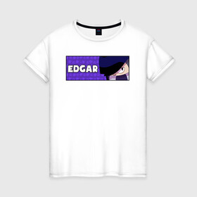Женская футболка хлопок с принтом EDGAR (ПЛАШКА) в Новосибирске, 100% хлопок | прямой крой, круглый вырез горловины, длина до линии бедер, слегка спущенное плечо | android | brawl | brawl stars | clash | edgar | game | stars | андроид | игра | мобильные игры | эдгар