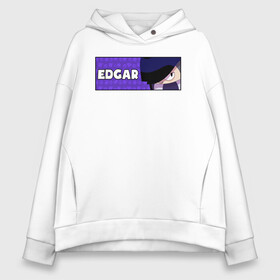 Женское худи Oversize хлопок с принтом EDGAR (ПЛАШКА) в Новосибирске, френч-терри — 70% хлопок, 30% полиэстер. Мягкий теплый начес внутри —100% хлопок | боковые карманы, эластичные манжеты и нижняя кромка, капюшон на магнитной кнопке | android | brawl | brawl stars | clash | edgar | game | stars | андроид | игра | мобильные игры | эдгар