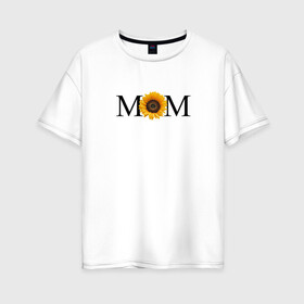 Женская футболка хлопок Oversize с принтом Мама в Новосибирске, 100% хлопок | свободный крой, круглый ворот, спущенный рукав, длина до линии бедер
 | жизнь | лучшая | любимая | мама | подарила