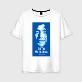 Женская футболка хлопок Oversize с принтом Super Maradona в Новосибирске, 100% хлопок | свободный крой, круглый ворот, спущенный рукав, длина до линии бедер
 | argentina | maradona | messi | sport | аргентина | гол | диего | марадона | месси | мяч | рука бога | спорт | футбол | чемпион