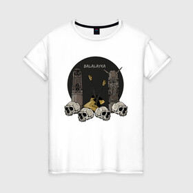 Женская футболка хлопок с принтом Балалайка в Новосибирске, 100% хлопок | прямой крой, круглый вырез горловины, длина до линии бедер, слегка спущенное плечо | балалайка | музыкальный инструмент | русь | славяне | славянские идолы | фольклор | череп