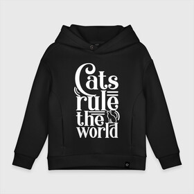Детское худи Oversize хлопок с принтом Кошки правят миром в Новосибирске, френч-терри — 70% хлопок, 30% полиэстер. Мягкий теплый начес внутри —100% хлопок | боковые карманы, эластичные манжеты и нижняя кромка, капюшон на магнитной кнопке | cat | cats | funny | kitten | kitty | meow | pet | rule the world | кот | котик | коты | кошка | кошки | правят миром