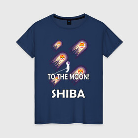 Женская футболка хлопок с принтом TO THE MOON! (SHIBA) в Новосибирске, 100% хлопок | прямой крой, круглый вырез горловины, длина до линии бедер, слегка спущенное плечо | Тематика изображения на принте: bitcoin | crypto | dog | shiba | shiba inu | to the moon | альткоин | биткоин | к луне | крипта | криптовалюта | на луну | собака | собака космонавт | шиба | шиба ину