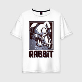Женская футболка хлопок Oversize с принтом Rabbit в Новосибирске, 100% хлопок | свободный крой, круглый ворот, спущенный рукав, длина до линии бедер
 | арт | графика | животные | заяц | звери | кролик
