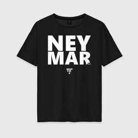 Женская футболка хлопок Oversize с принтом Neymar Jr white logo в Новосибирске, 100% хлопок | свободный крой, круглый ворот, спущенный рукав, длина до линии бедер
 | brazil | champions | fifa | junior | neymar | neymar jr | paris saint germain | psg | uefa | бразилия | джуниор | младший | наймар | неймар | пари сен жермен | петух | псж | сборная бразилии | уефа | фифа | футбик | футбол 