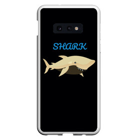 Чехол для Samsung S10E с принтом Shark в Новосибирске, Силикон | Область печати: задняя сторона чехла, без боковых панелей | shark | акула | морские жители | подводный мир | рыбы