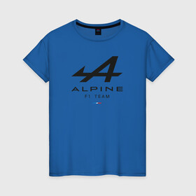 Женская футболка хлопок с принтом Alpine F1 team в Новосибирске, 100% хлопок | прямой крой, круглый вырез горловины, длина до линии бедер, слегка спущенное плечо | alpine | f1 | renault | team | рено | ф1 | фернандо алонсо | формула 1