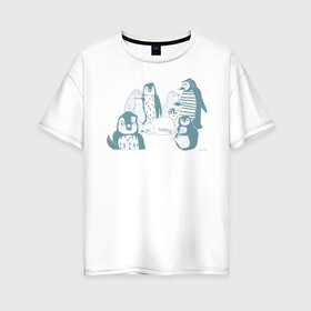 Женская футболка хлопок Oversize с принтом Пингвины в Новосибирске, 100% хлопок | свободный крой, круглый ворот, спущенный рукав, длина до линии бедер
 | emotions | fish | humor | penguins | winter | зима | пингвины | рыба | эмоции | юмор