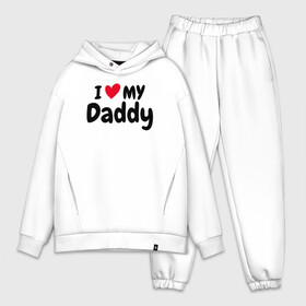 Мужской костюм хлопок OVERSIZE с принтом I LOVE MY DADDY в Новосибирске,  |  | иностранные | любовь | надписи | папа | слова