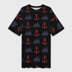 Платье-футболка 3D с принтом Корабли и якоря в Новосибирске,  |  | anchor | корабли | корабль | море | морские | океан | паруса | паттерн | шварт | якори | якорь