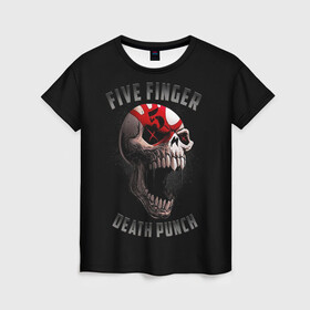 Женская футболка 3D с принтом Five Finger Death Punch | 5FDP в Новосибирске, 100% полиэфир ( синтетическое хлопкоподобное полотно) | прямой крой, круглый вырез горловины, длина до линии бедер | 5fdp | america | death | ffdp | finger | five | hard | metal | music | punch | rock | skull | states | united | usa | америка | метал | музыка | рок | сша | хард | череп