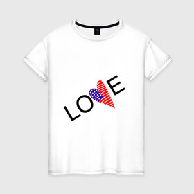 Женская футболка хлопок с принтом Американ лав в Новосибирске, 100% хлопок | прямой крой, круглый вырез горловины, длина до линии бедер, слегка спущенное плечо | америка | любовь | надпись | сердце | сша