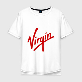 Мужская футболка хлопок Oversize с принтом Virgin | Richard Branson в Новосибирске, 100% хлопок | свободный крой, круглый ворот, “спинка” длиннее передней части | galactic | бренсен | бренсон | брэнсeн | брэнсон | вингин | вирджин | вирджн | галактик | ричард