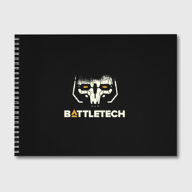 Альбом для рисования с принтом BATTLETECH в Новосибирске, 100% бумага
 | матовая бумага, плотность 200 мг. | battle tech | battletech | game | games | батл тех | батлтеч | игра | игры | мех | мехи | роботы
