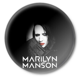 Значок с принтом MARILYN MANSON в Новосибирске,  металл | круглая форма, металлическая застежка в виде булавки | alternative | manson | music | rock | usa | искусство | картина | метал | музыка | мэрлин мэнсон | панк | рок