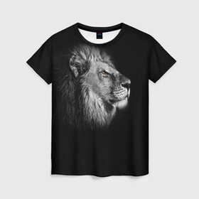 Женская футболка 3D с принтом Царь Зверей в Новосибирске, 100% полиэфир ( синтетическое хлопкоподобное полотно) | прямой крой, круглый вырез горловины, длина до линии бедер | animal | lion | лев | профиль | черно белый