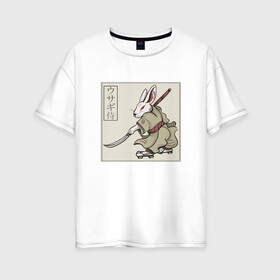 Женская футболка хлопок Oversize с принтом Кролик Самурай Rabbit Samurai в Новосибирске, 100% хлопок | свободный крой, круглый ворот, спущенный рукав, длина до линии бедер
 | art | cyberpunk samurai | ninja | oni | rdsmry | ronin | samurai | shogun | ukiyo e | арт | живопись | животные | заяц | киберпанк самурай | мерч | прикол | путь воина | путь самурая | ронин | сёгун | токио | укиё э | фреска | харакири