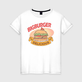 Женская футболка хлопок с принтом Delicious Burger в Новосибирске, 100% хлопок | прямой крой, круглый вырез горловины, длина до линии бедер, слегка спущенное плечо | burgers | delicious | hot dog | вредная еда | еда