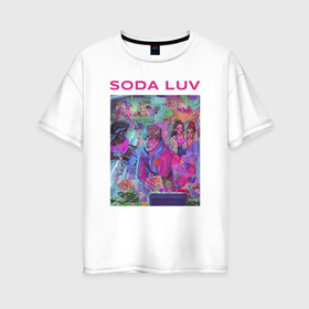 Женская футболка хлопок Oversize с принтом SODA LUV в Новосибирске, 100% хлопок | свободный крой, круглый ворот, спущенный рукав, длина до линии бедер
 | luv | melon | music | soda | sodaluv | бигасс | коми | лав | лого | лув | мелон | сода