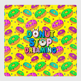 Магнитный плакат 3Х3 с принтом DONUTS в Новосибирске, Полимерный материал с магнитным слоем | 9 деталей размером 9*9 см | Тематика изображения на принте: candys | children | donut | dreaming | food | rainbow | stop | вкусняшки | детские | еда | желтый | крем | мечты | надписи | пончики | сладости | текстуры