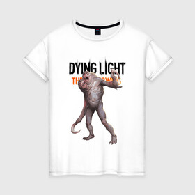 Женская футболка хлопок с принтом Dying light Зараженный в Новосибирске, 100% хлопок | прямой крой, круглый вырез горловины, длина до линии бедер, слегка спущенное плечо | dying light | аномалия | зараженный | монстр | мутант | ужасы | урод | хоррор