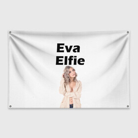 Флаг-баннер с принтом Eva Elfie в Новосибирске, 100% полиэстер | размер 67 х 109 см, плотность ткани — 95 г/м2; по краям флага есть четыре люверса для крепления | eva elfie | eva elfie print | актер | актриса | ева элфи | кино