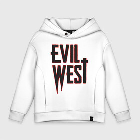 Детское худи Oversize хлопок с принтом Evil West в Новосибирске, френч-терри — 70% хлопок, 30% полиэстер. Мягкий теплый начес внутри —100% хлопок | боковые карманы, эластичные манжеты и нижняя кромка, капюшон на магнитной кнопке | Тематика изображения на принте: flying wild | focus home | gamer | games | дикий запад