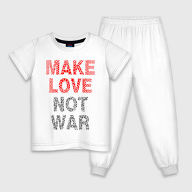 Детская пижама хлопок с принтом MAKE LOVE NOT WAR в Новосибирске, 100% хлопок |  брюки и футболка прямого кроя, без карманов, на брюках мягкая резинка на поясе и по низу штанин
 | Тематика изображения на принте: love | make | peace | text | war | word | война | любовь | мир | надписи | оружие | популярные | сердце | текст | хиппи