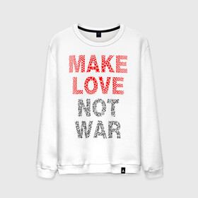 Мужской свитшот хлопок с принтом MAKE LOVE NOT WAR в Новосибирске, 100% хлопок |  | love | make | peace | text | war | word | война | любовь | мир | надписи | оружие | популярные | сердце | текст | хиппи