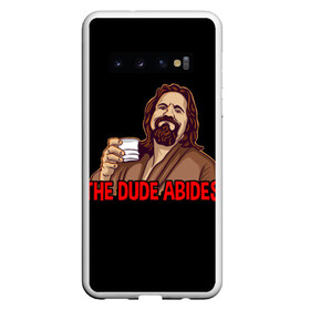 Чехол для Samsung Galaxy S10 с принтом The Dude Abides (Lebowski) в Новосибирске, Силикон | Область печати: задняя сторона чехла, без боковых панелей | abide | big | dude | jeff | lebowski | the | большой | лебовски | фильм | чувак