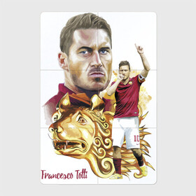 Магнитный плакат 2Х3 с принтом Francesco Totti Roma в Новосибирске, Полимерный материал с магнитным слоем | 6 деталей размером 9*9 см | football | legend | lion | roma | totti | италия | лев | легенда | тотти | футбол