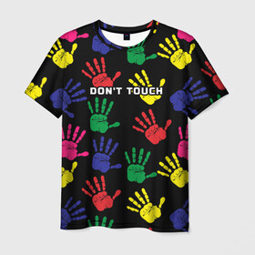 Мужская футболка 3D с принтом Dont touch / Не трогать в Новосибирске, 100% полиэфир | прямой крой, круглый вырез горловины, длина до линии бедер | Тематика изображения на принте: dont touch | надпись на английском | не трогать | отпечаток | рука | цветной