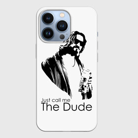 Чехол для iPhone 13 Pro с принтом Just call me the Dude в Новосибирске,  |  | dude | jeff bridges | just call me the dude | the big lebowski | большой лебовский | джефф бриджес | просто зови меня | фильм | чувак