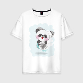 Женская футболка хлопок Oversize с принтом Панда в Новосибирске, 100% хлопок | свободный крой, круглый ворот, спущенный рукав, длина до линии бедер
 | веселая | летний принт | панда | улыбка | хорошее настроение