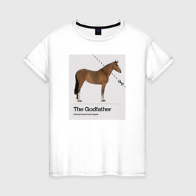 Женская футболка хлопок с принтом голова лошади Крестный отец в Новосибирске, 100% хлопок | прямой крой, круглый вырез горловины, длина до линии бедер, слегка спущенное плечо | godfather | кино | крестный отец | фильм