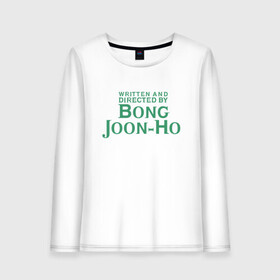 Женский лонгслив хлопок с принтом Bong Joon-Ho в Новосибирске, 100% хлопок |  | bong joon ho | cinema | korea | movie | parasite | актер | драма | канны | кино | комедия | корея | оскар | паразиты | пон чжун хо | режиссер | семья | триллер