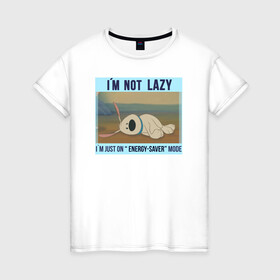 Женская футболка хлопок с принтом I`m not Lazy в Новосибирске, 100% хлопок | прямой крой, круглый вырез горловины, длина до линии бедер, слегка спущенное плечо | disney | dog | lazy | mulan | vdkarsvet | дисней | лень | мем | мемы | мулан | собака из мулан