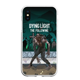 Чехол для iPhone XS Max матовый с принтом Dying light Зараженный в Новосибирске, Силикон | Область печати: задняя сторона чехла, без боковых панелей | dying light | аномалия | зараженный | монстр | мутант | ужасы | урод | хоррор