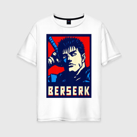 Женская футболка хлопок Oversize с принтом Берсерк портрет гатца berserk  в Новосибирске, 100% хлопок | свободный крой, круглый ворот, спущенный рукав, длина до линии бедер
 | berserk | аниме | берсерк | бирсерк | гатс | гатц | клеймо