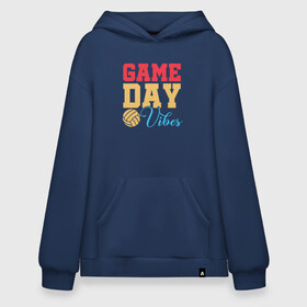 Худи SuperOversize хлопок с принтом Game Day Vibes в Новосибирске, 70% хлопок, 30% полиэстер, мягкий начес внутри | карман-кенгуру, эластичная резинка на манжетах и по нижней кромке, двухслойный капюшон
 | Тематика изображения на принте: ball | beach | game | sport | volley | volleyball | волейбол | волейболист | волейболистка | гол | игра | игрок | мяч | площадка | пляж | пляжный | победа | сетка | спорт | тренер | чемпион